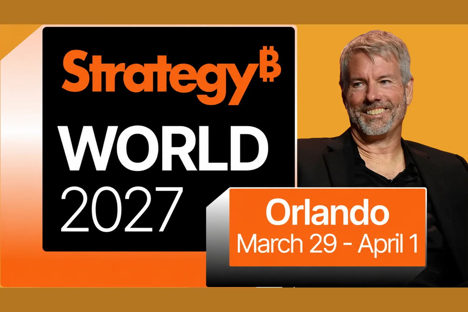 Strategy World 2027 conference Orlando Florida corporate Bitcoin treasury